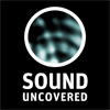 Sound Uncovered